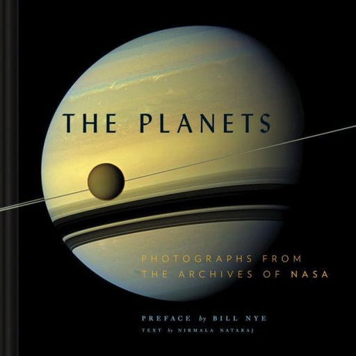 The Planets: Photographs from the Archives of NASA (Planet Picture Book, Books About Space, NASA Book) - Hardcover | Diverse Reads