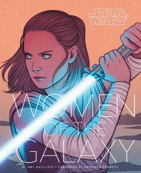 Star Wars: Women of the Galaxy (Star Wars Character Encyclopedia, Art of Star Wars, SciFi Gifts for Women) - Hardcover | Diverse Reads