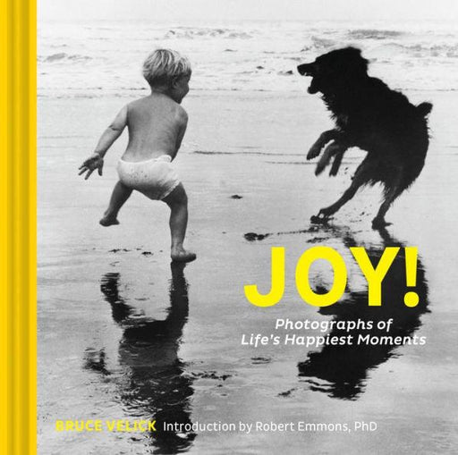 Joy!: Photographs of Life's Happiest Moments (Uplifting Books, Happiness Books, Coffee Table Photo Books) - Hardcover | Diverse Reads