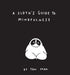 A Sloth's Guide to Mindfulness (Mindfulness Books, Spiritual Self-Help Book, Funny Meditation Books) - Hardcover | Diverse Reads