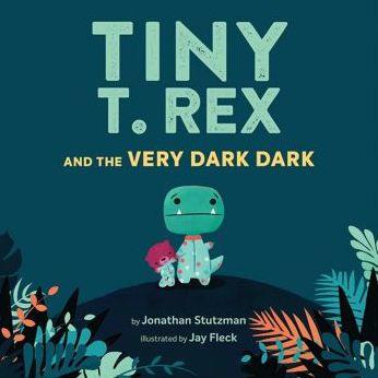 Tiny T. Rex and the Very Dark Dark - Hardcover | Diverse Reads