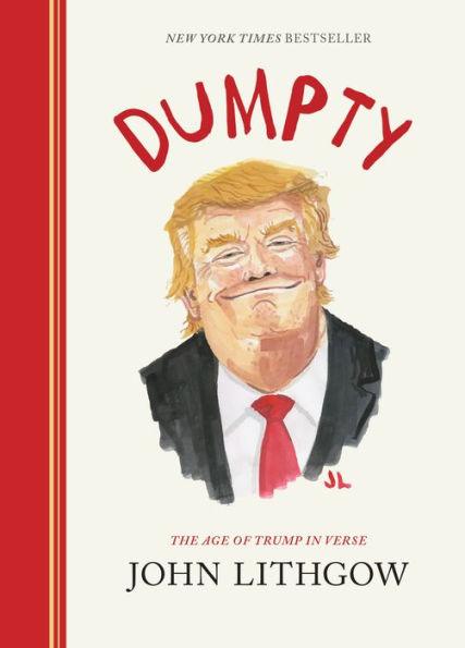 Dumpty: The Age of Trump in Verse - Hardcover | Diverse Reads