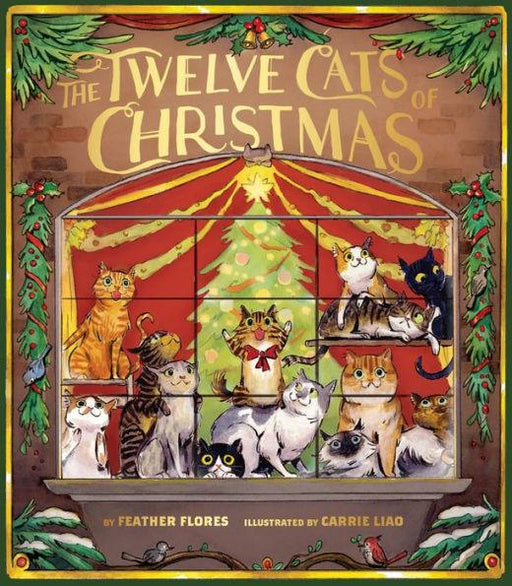 The Twelve Cats of Christmas - Hardcover | Diverse Reads
