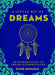 A Little Bit of Dreams: An Introduction to Dream Interpretation - Hardcover | Diverse Reads