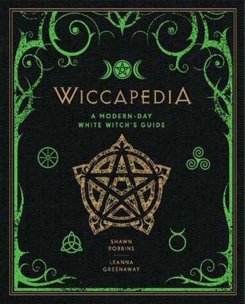Wiccapedia: A Modern-Day White Witch's Guide - Hardcover | Diverse Reads