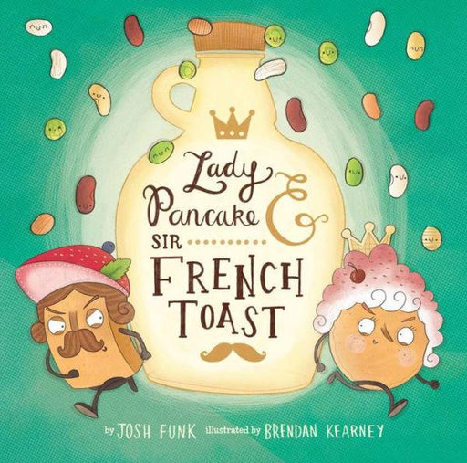 Lady Pancake & Sir French Toast - Hardcover | Diverse Reads