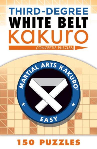 Third-Degree White Belt Kakuro - Paperback | Diverse Reads