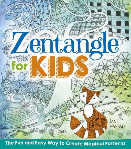Zentangle for Kids - Paperback | Diverse Reads
