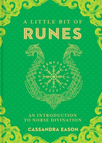 A Little Bit of Runes: An Introduction to Norse Divination - Hardcover | Diverse Reads