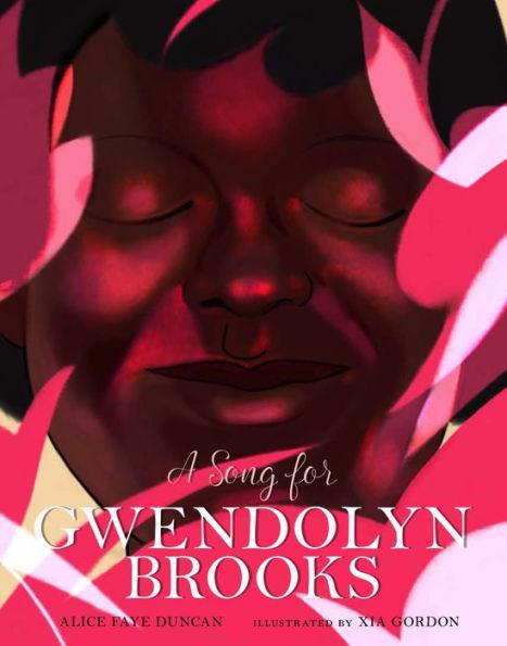 A Song for Gwendolyn Brooks - Hardcover | Diverse Reads