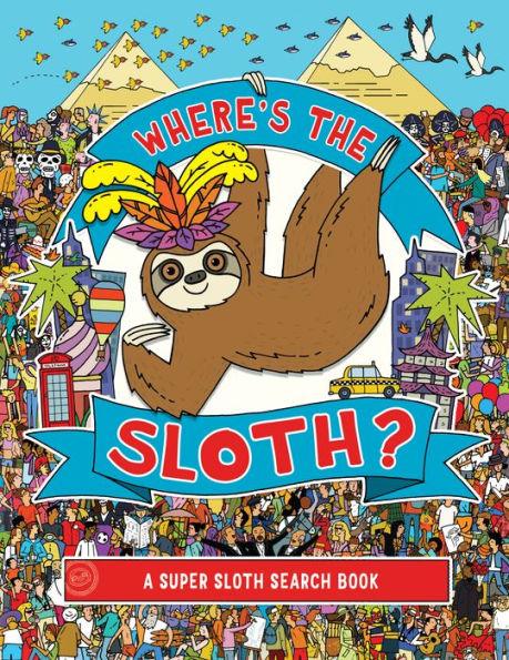 Where's the Sloth?: A Super Sloth Search Book - Paperback | Diverse Reads