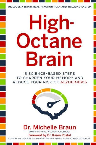 High-Octane Brain: 5 Science-Based Steps to Sharpen Your Memory and Reduce Your Risk of Alzheimer's - Hardcover | Diverse Reads
