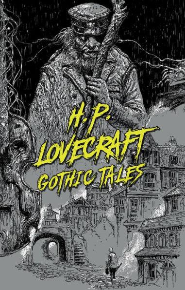 H. P. Lovecraft: Gothic Tales - Paperback | Diverse Reads