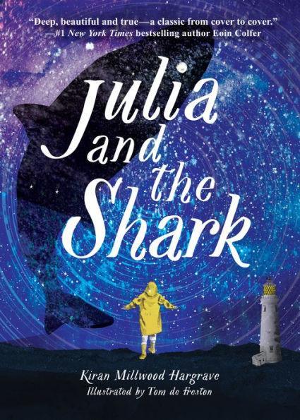 Julia and the Shark - Hardcover | Diverse Reads