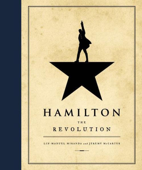 Hamilton: The Revolution - Hardcover | Diverse Reads