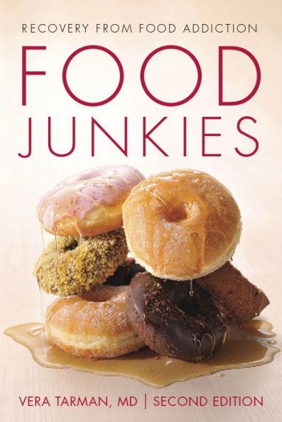 Food Junkies: Recovery from Food Addiction - Paperback | Diverse Reads