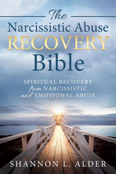 The Narcissistic Abuse Recovery Bible: Spiritual Recovery from Narcissistic and Emotional Abuse - Paperback | Diverse Reads