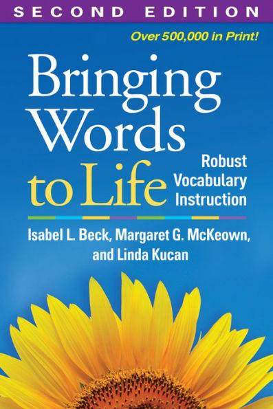 Bringing Words to Life, Second Edition: Robust Vocabulary Instruction / Edition 2 - Paperback | Diverse Reads