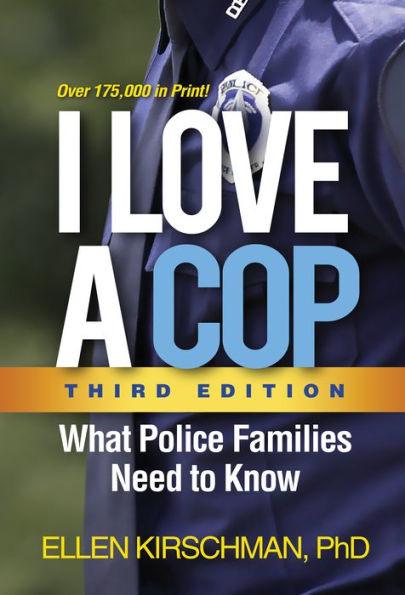 I Love a Cop: What Police Families Need to Know - Paperback | Diverse Reads
