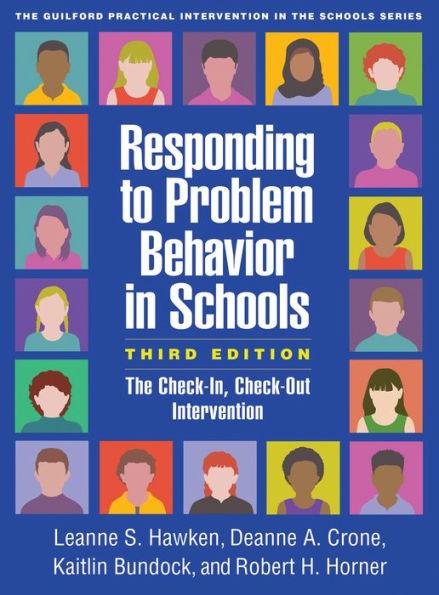 Responding to Problem Behavior in Schools: The Check-In, Check-Out Intervention - Paperback | Diverse Reads