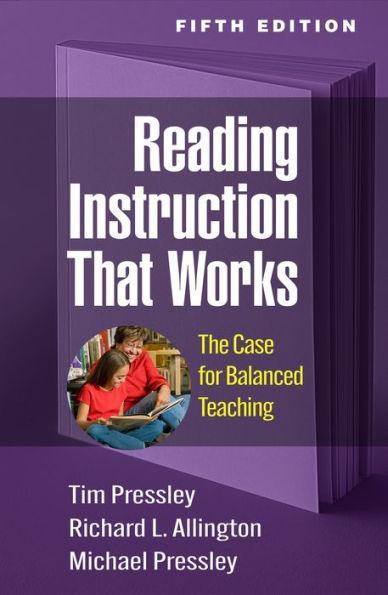 Reading Instruction That Works: The Case for Balanced Teaching - Paperback | Diverse Reads