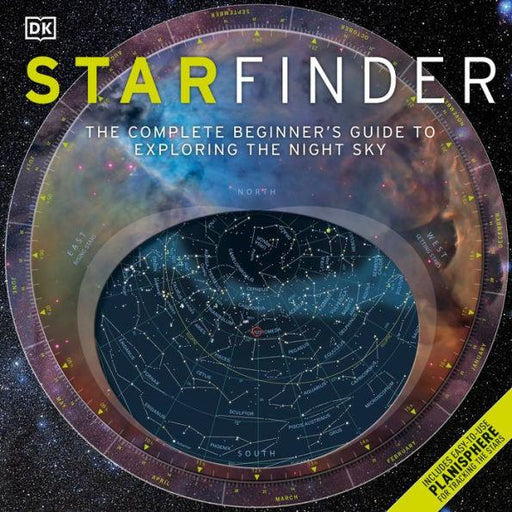 Starfinder: The Complete Beginner's Guide to Exploring the Night Sky - Hardcover | Diverse Reads