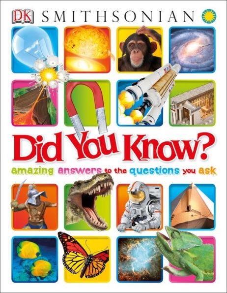 Did You Know?: Amazing Answers to the Questions You Ask - Hardcover | Diverse Reads