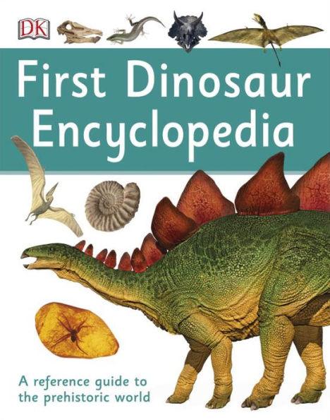 First Dinosaur Encyclopedia - Hardcover | Diverse Reads