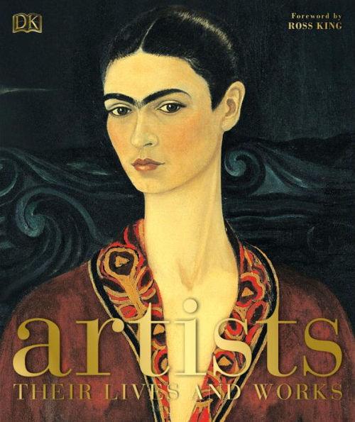 Artists: Their Lives and Works - Hardcover | Diverse Reads