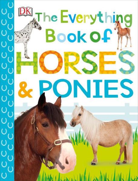 The Everything Book of Horses and Ponies - Paperback | Diverse Reads