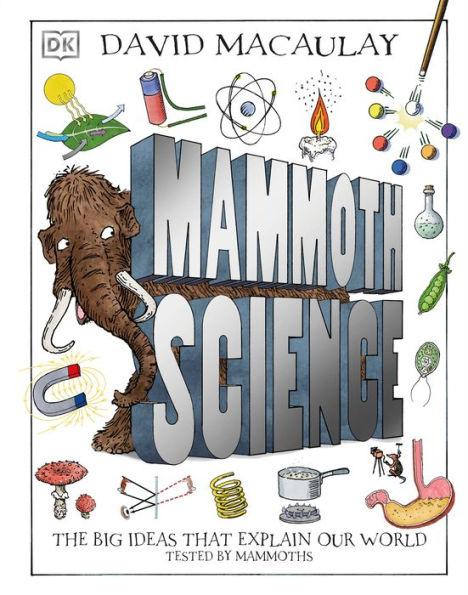 Mammoth Science: The Big Ideas That Explain Our World - Hardcover | Diverse Reads