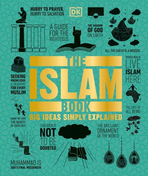 The Islam Book: Big Ideas Simply Explained - Hardcover | Diverse Reads