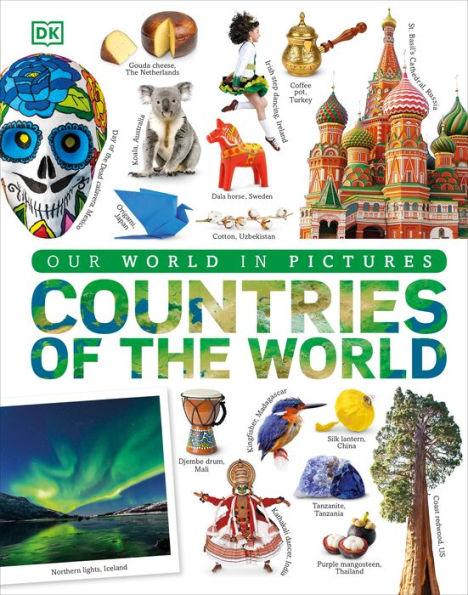 Countries of the World: Our World in Pictures - Hardcover | Diverse Reads