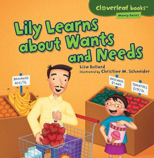Lily Learns about Wants and Needs - Paperback | Diverse Reads