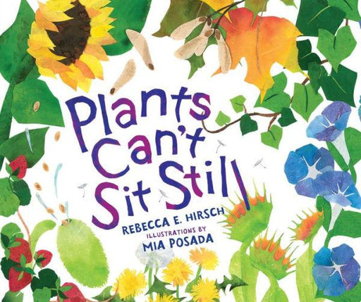 Plants Can't Sit Still - Hardcover | Diverse Reads