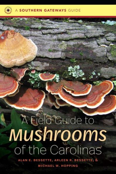 A Field Guide to Mushrooms of the Carolinas - Paperback | Diverse Reads