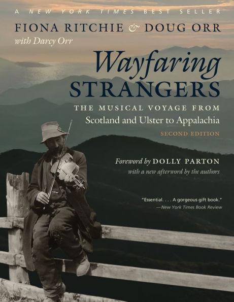 Wayfaring Strangers: The Musical Voyage from Scotland and Ulster to Appalachia - Paperback | Diverse Reads