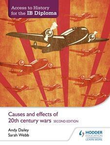 Access to History for the IB Diploma: Causes and effects of 20th-century wars Second Edition - Paperback | Diverse Reads