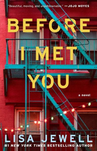 Before I Met You: A Novel - Paperback | Diverse Reads