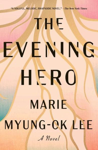 The Evening Hero - Paperback | Diverse Reads