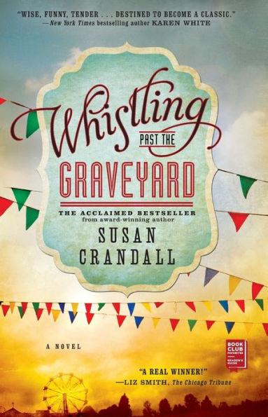 Whistling Past the Graveyard - Paperback | Diverse Reads