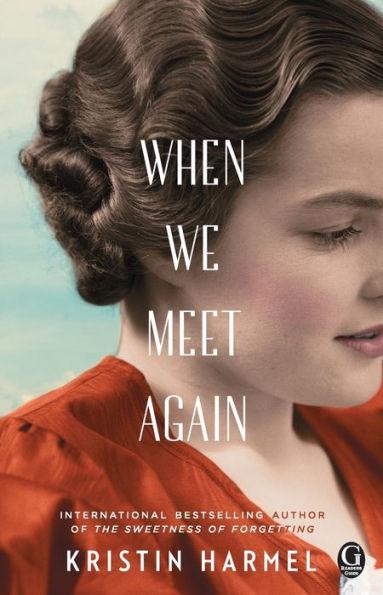 When We Meet Again - Paperback | Diverse Reads