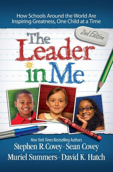 The Leader in Me: How Schools Around the World Are Inspiring Greatness, One Child at a Time - Paperback | Diverse Reads