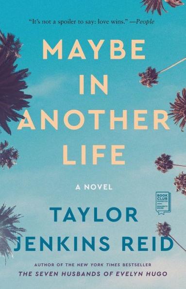 Maybe in Another Life: A Novel - Paperback | Diverse Reads