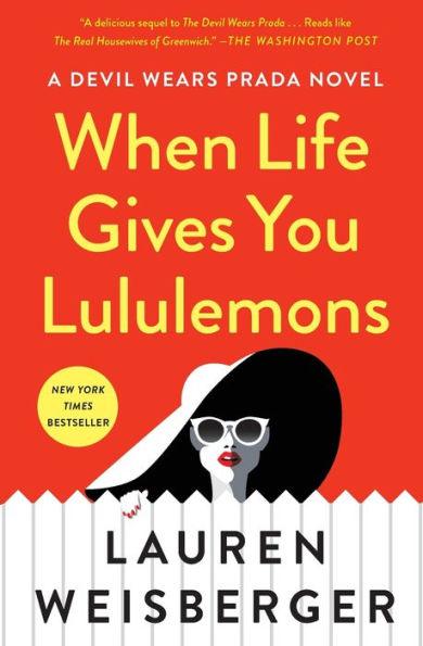 When Life Gives You Lululemons - Paperback | Diverse Reads