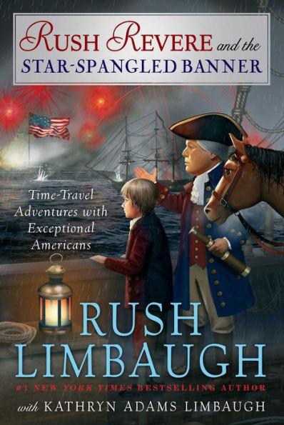 Rush Revere and the Star-Spangled Banner: Time-Travel Adventures with Exceptional Americans - Hardcover | Diverse Reads