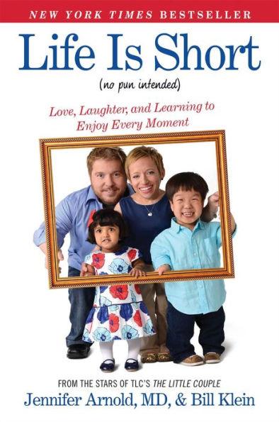 Life Is Short (No Pun Intended): Love, Laughter, and Learning to Enjoy Every Moment - Paperback | Diverse Reads