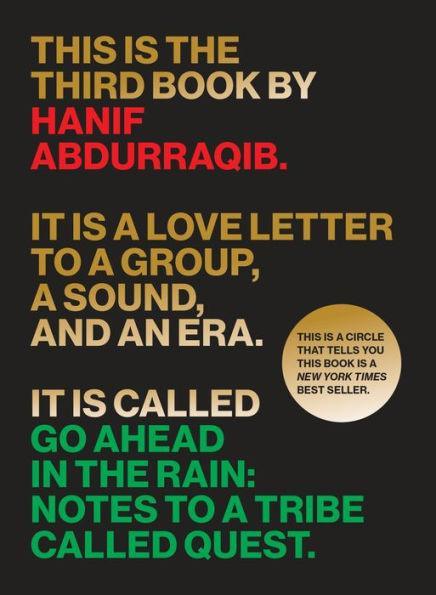 Go Ahead in the Rain: Notes to A Tribe Called Quest - Paperback | Diverse Reads