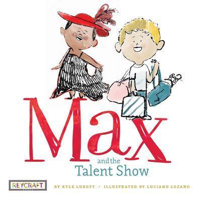 Max and the Talent Show (Max and Friends Series #2) - Diverse Reads