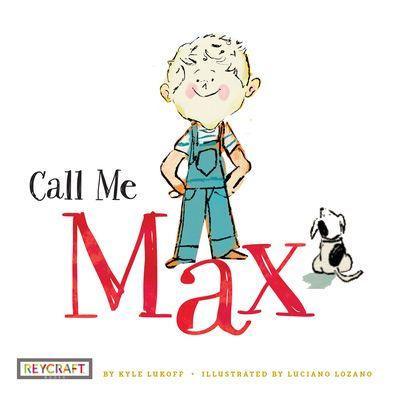 Call Me Max (Max and Friends Series #1) - Diverse Reads